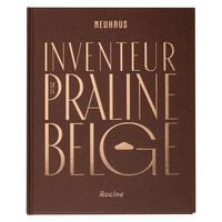 Neuhaus Book – Inventeur de la praline belge Neuhaus Book – Inventeur de la praline belge