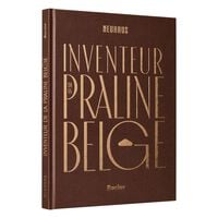 Neuhaus Book – Inventeur de la praline belge Neuhaus Book – Inventeur de la praline belge
