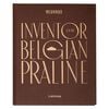 Neuhaus Book &ndash; Inventor of the Belgian Praline (EN) image number 01