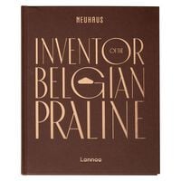 Neuhaus Book &ndash; Inventor of the Belgian Praline (EN)